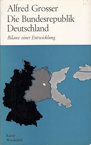 Bild des Verkäufers für Die Bundesrepublik Deutschland. Bilanz einer Entwicklung. zum Verkauf von Die Buchgeister