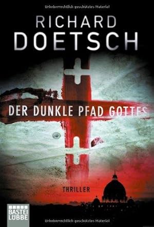 Imagen del vendedor de Der dunkle Pfad Gottes: Thriller a la venta por Die Buchgeister