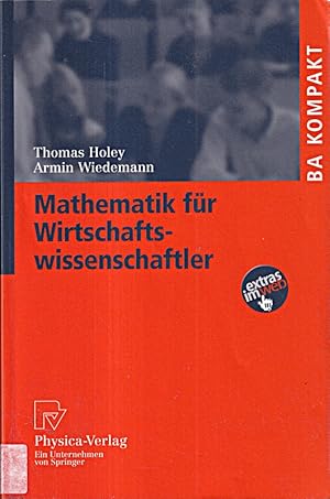 Seller image for Mathematik fr Wirtschaftswissenschaftler (BA KOMPAKT) for sale by Die Buchgeister