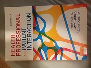 Seller image for Health Professional and Patient Interaction (Health Professional & Patient Interaction (Purtilo)) for sale by -OnTimeBooks-