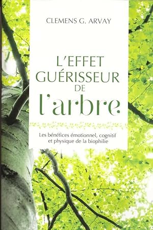 L'effet guérisseur de l'arbre