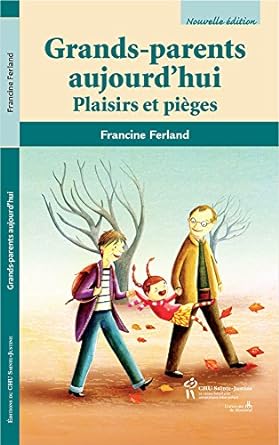 Seller image for Grands parents aujourd hui plaisirs for sale by Dmons et Merveilles
