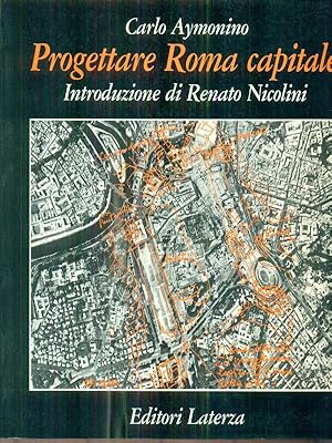 Bild des Verkufers fr Progettare Roma capitale zum Verkauf von Librodifaccia