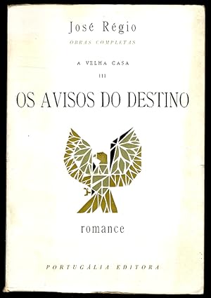 Seller image for A Velha Casa III. Os Avisos do Destino : Romance for sale by Lirolay