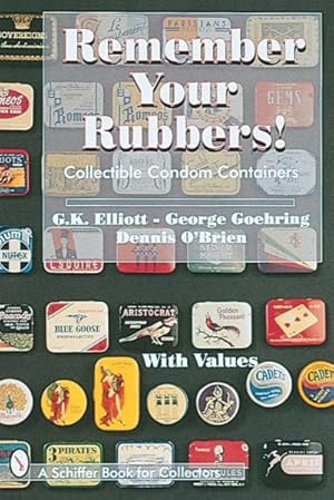Bild des Verkufers fr Remember Your Rubbers! : Collectible Condom Containers zum Verkauf von GreatBookPricesUK