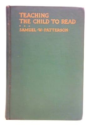 Image du vendeur pour Teaching The Child To Read mis en vente par World of Rare Books