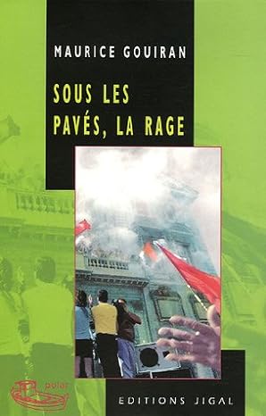 Seller image for Sous les pavs la rage for sale by Dmons et Merveilles