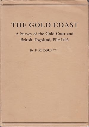 Bild des Verkufers fr THE GOLD COAST A Survey of the Gold Coast and British Togoland 1919 - 1946 zum Verkauf von Complete Traveller Antiquarian Bookstore