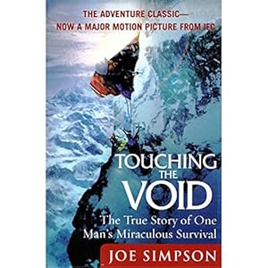 Bild des Verkufers fr Touching the Void: The True Story of One Man's Miraculous Survival zum Verkauf von -OnTimeBooks-