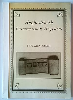 Immagine del venditore per Anglo - Jewish Circumcision Registers venduto da *bibliosophy*