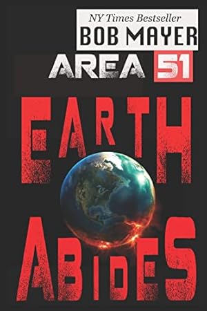 Image du vendeur pour Area 51: Earth Abides mis en vente par -OnTimeBooks-