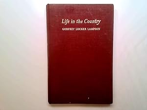 Seller image for Life In The Country for sale by Goldstone Rare Books