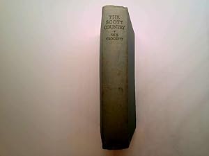 Bild des Verkufers fr The Scott Country zum Verkauf von Goldstone Rare Books