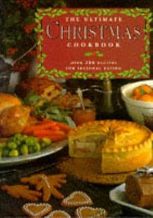 Seller image for The Ultimate Christmas Cookbook for sale by WeBuyBooks