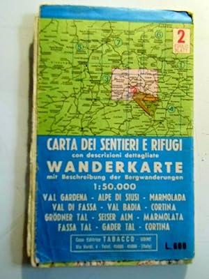 Seller image for CARTA DEI SENTIERI E RIFUGI con descrizioni dettagliate VAL GARDENA - ALPE DI SIUSI - MARMOLADA - VAL DI FASSA - VAL BADIA - CORTINA for sale by Historia, Regnum et Nobilia