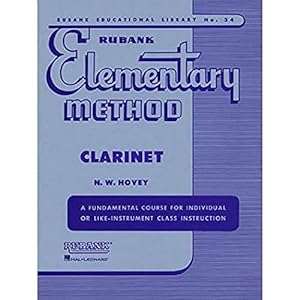 Imagen del vendedor de Rubank Elementary Method Clarinet (Rubank Educational Library, 34) a la venta por -OnTimeBooks-