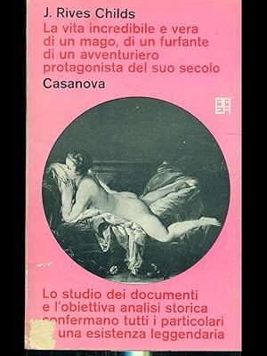 Bild des Verkufers fr La vita incredibile di un mago furfante avventuriero: Casanova zum Verkauf von Librodifaccia