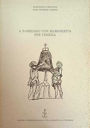 Seller image for A PASSEGGIO CON MARGHERITA PER VENEZIA for sale by libreria minerva