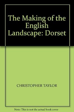 Seller image for The Making of the English Landscape: Dorset for sale by WeBuyBooks