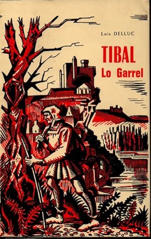 Imagen del vendedor de Tibal Lo Garrel a la venta por JP Livres