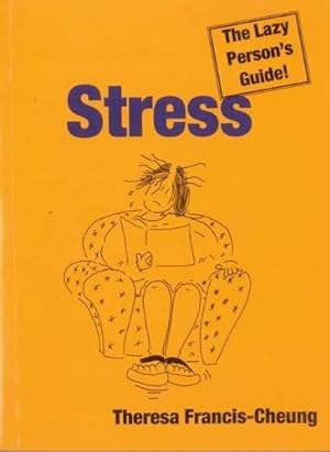 Seller image for Stress: The Lazy Person's Guide for sale by WeBuyBooks