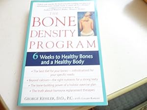 Immagine del venditore per The Bone Density Program: 6 Weeks to Strong Bones and a Healthy Body venduto da -OnTimeBooks-