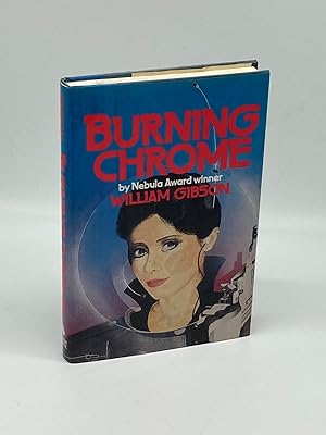 Image du vendeur pour Burning Chrome mis en vente par True Oak Books