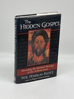 Immagine del venditore per The Hidden Gospel Decoding the Spiritual Message of the Aramaic Jesus venduto da True Oak Books
