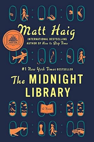 Image du vendeur pour The Midnight Library: A GMA Book Club Pick (A Novel) mis en vente par -OnTimeBooks-