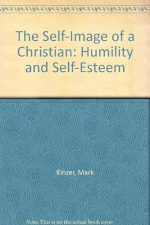 Seller image for The Self-Image of a Christian: Humility and Self-Esteem for sale by -OnTimeBooks-