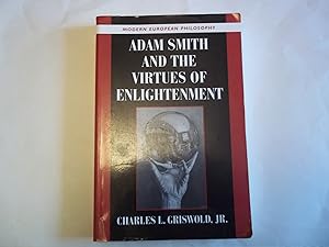 Bild des Verkufers fr Adam Smith and the Virtues of Enlightenment (Modern European Philosophy) zum Verkauf von Carmarthenshire Rare Books