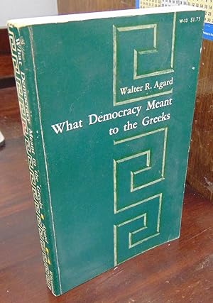 Image du vendeur pour What Democracy Meant to the Greeks mis en vente par Atlantic Bookshop