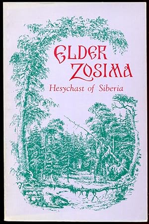 Elder Zosima. Hesychast of Siberia