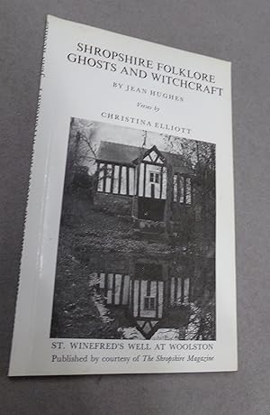 Seller image for Shropshire Folklore, Ghosts and Witchcraft for sale by Baggins Book Bazaar Ltd