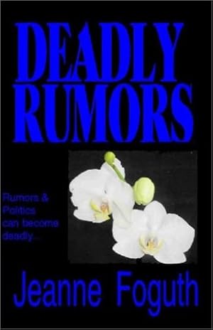 Seller image for Deadly Rumors for sale by -OnTimeBooks-