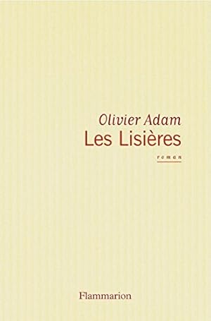 Image du vendeur pour Les lisires de Olivier Adam (2012) Broch mis en vente par Ammareal