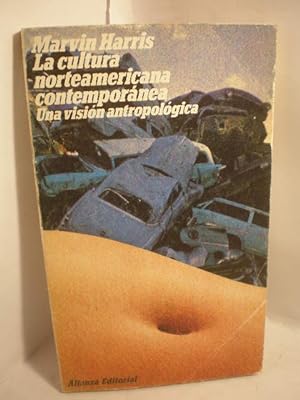 Imagen del vendedor de La cultura norteamericana contempornea. Una visin antropolgica a la venta por Librera Antonio Azorn