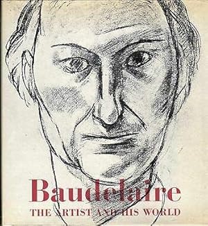 Seller image for Georges Poulet / Baudelaire the Artist and His World 1969 [Hardcover] Poulet, Georges for sale by Redux Books