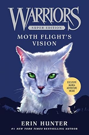 Imagen del vendedor de Warriors Super Edition: Moth Flight's Vision (Warriors Super Edition, 8) a la venta por -OnTimeBooks-