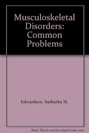 Imagen del vendedor de Musculoskeletal Disorders: Common Problems a la venta por 2nd Life Books