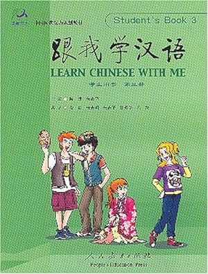 Seller image for Learn Chinese With Me: Student's Book 3 (Chinese and English Edition) for sale by 2nd Life Books