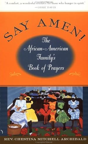 Seller image for Say Amen!: The African American Family's Book of Prayers for sale by Books for Life
