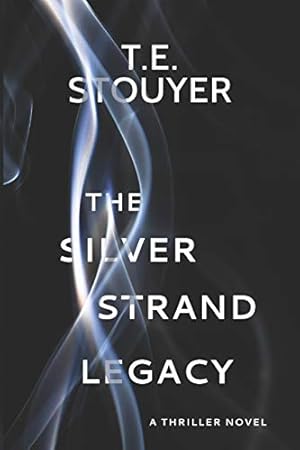 Seller image for The Silver Strand Legacy: (Action Suspense Thriller Novel, Eritis Trilogy Book 1) for sale by 2nd Life Books