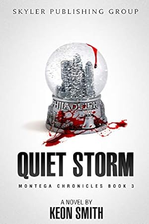 Image du vendeur pour Quiet Storm: Montega Chronicles Book 3 mis en vente par Books for Life