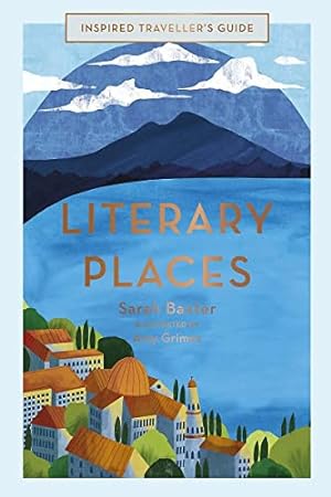 Imagen del vendedor de Literary Places (Volume 2) (Inspired Traveller's Guides, 2) a la venta por Books for Life