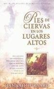Image du vendeur pour Pies de Ciervas en Lugares Altos / Hinds' Feet on High Places (Spanish Edition) mis en vente par -OnTimeBooks-