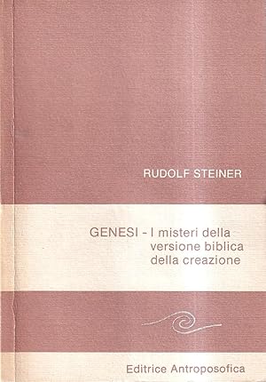 Genesi. I misteri della versione biblica della creazione