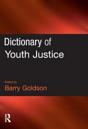 Image du vendeur pour Dictionary of Youth Justice mis en vente par AHA-BUCH GmbH