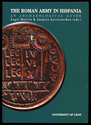 The Roman Army in Hispania: an archaeological guide