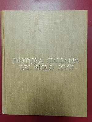 Pintura italiana del siglo XVII. Exposición conmemorativa del ciento cincuenta aniversario de la ...